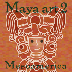 マヤ・アート（Maya ART）2.