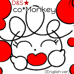 D&S co*Monkey (English ver)