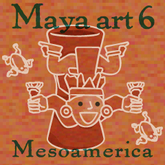 マヤ・アート（Maya ART）6