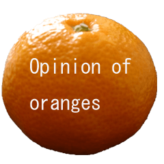 Opinion of oranges