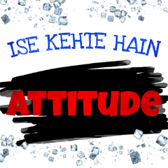 Handle my Attitude - Hindi best Phrases