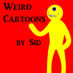 Weird Cartoons by Sid