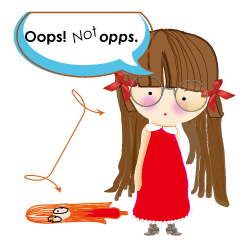 Oops! not oops.~Annie talk about LIFE