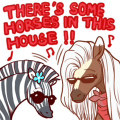There's some horses in this house