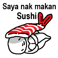 (馬來語)這裡有你想吃的壽司嗎？