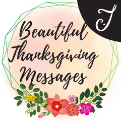 Beautiful Thanksgiving Messages
