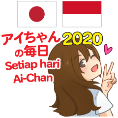 Everyday of Aichan Indonesian & JP 2020