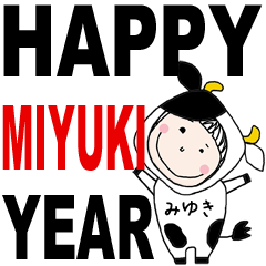 * MIYUKI's 2021 HAPPY NEW YEAR *