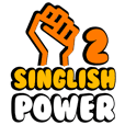 Singlish Power 2!