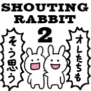 Shouting Rabbit 2