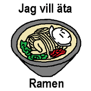 (Swedish)I want to eat Ramen (Swedish)I want to eat Ramen