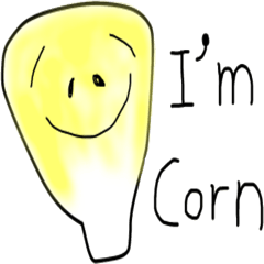 I am corn