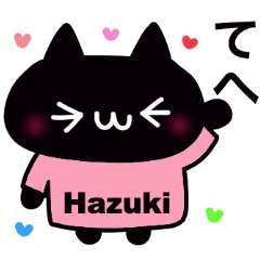 It is a sticker dedicated to Hazuki.