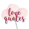 Everyday Quotes - Part II (Love)