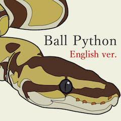 [English ver.] Cool Ball Python