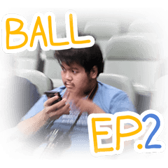 BALL EP.2