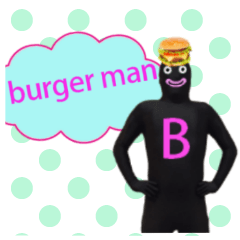 burger man!