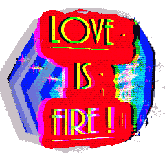 Love Is Fire