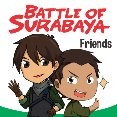 Battle of Surabaya Friends Part 2