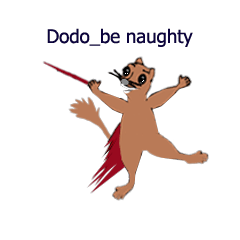 Dodo_be naughty