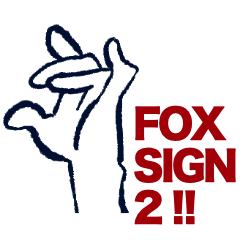 FOX SIGN 2!!