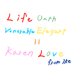 Karen life oath venerable elegant