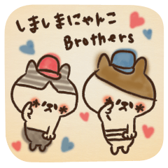 Shima shima nyanko brothers.