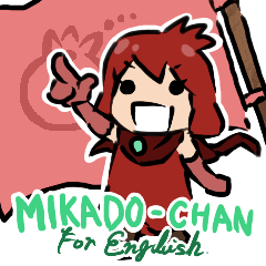 I'm MIKADO-CHAN English version