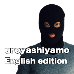 uroyashiyamo(English edition)
