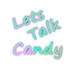 Lets talk Candy!