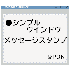 Simple window message sticker