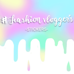 #Fashion Vlogger's Stickers