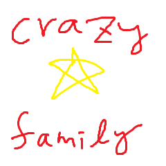 crazy family!!