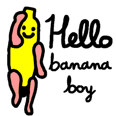 Banana Boy.