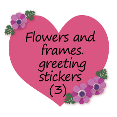Flowers and  frames. greeting stickers.3