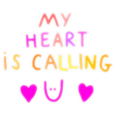 my heart is calling you