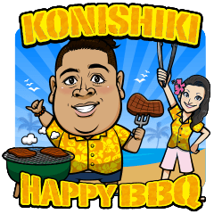 ALOHA! KONISHIKI HAPPY BBQ