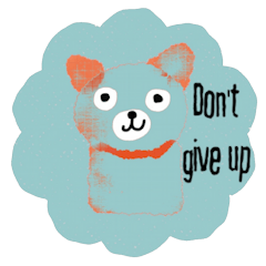 Meawmeaw in August, Don't give up