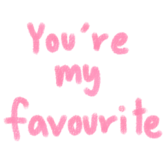 You are my Favourite