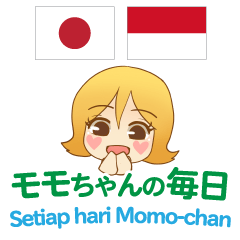 Everyday of MOMO Indonesian&Japanese