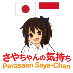 Feeling of SAYA Chan Indonesian&Japanese