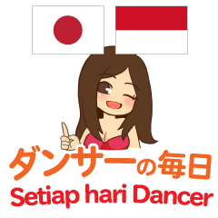 Everyday of Dancer Indonesian&Japanese