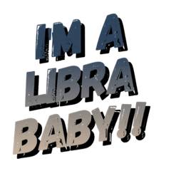 I'm A LIBRA