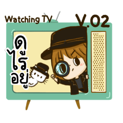 Watching TV and streaming V. 02