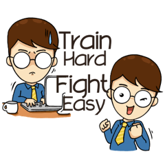 Train hard Fight easy