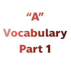 Vocabulary A - Part 1