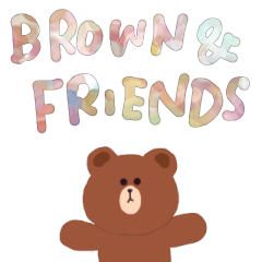 BROWN & FRIENDS with YURUKU-UGOKU-MOJI
