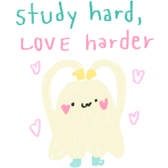 study hard, love harder