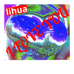 I LOVE YOU (SWEET HEART ) of lihua