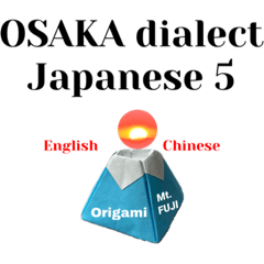 OSAKA dialect Japanese 5_English-Chinese